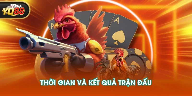 Thời gian và kết quả trận đấu Thời gian và kết quả trận đấu